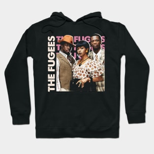 No Women, No Cry, Just Style Fugee Trio's Impact on Your Shirt Hoodie